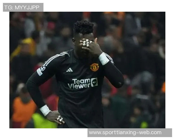 奥纳纳遭遇双重打击被曼联弃用世预赛出局无缘非洲杯 奥纳纳遭遇双重打击被曼联弃用世预赛出局无缘非洲杯